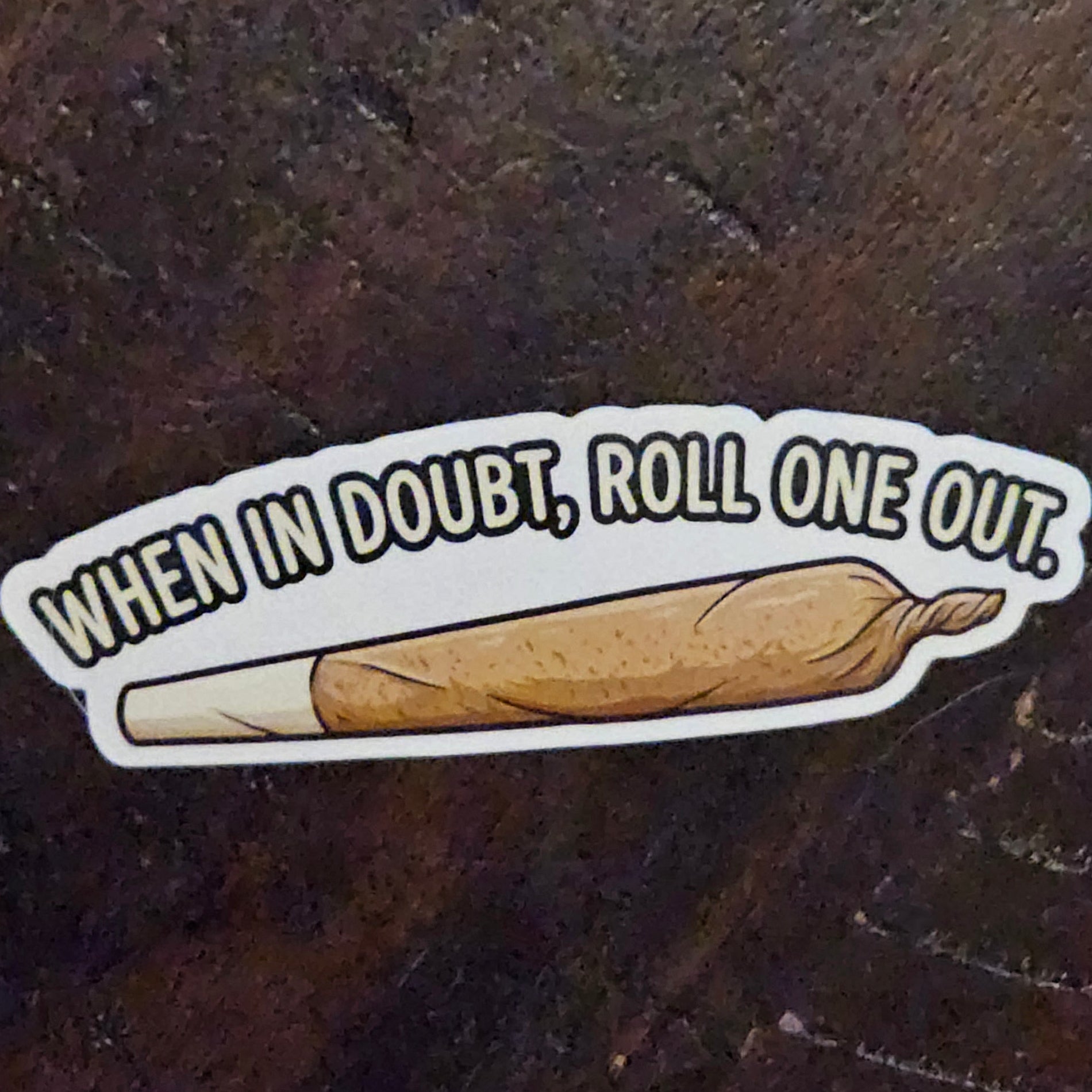 Roll One Out - Sticker